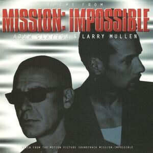 Adam Clayton & Larry Mullen - Theme From Mission: Impossible (CD, Maxi)